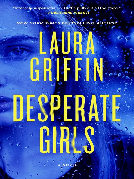 Title details for Desperate Girls by Laura Griffin - Wait list